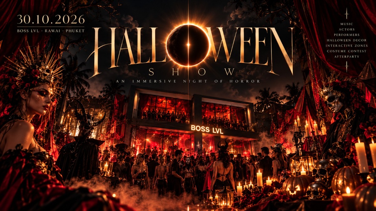 HALLOWEEN SHOW | BOSS LVL — 30 октября 2026, Пхукет